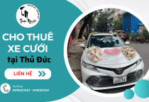      Thuận Nguyễn chuyên cho thuê xe cưới Thủ Đức trọn gói   